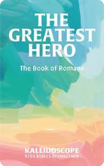The Greatest Hero: The Book of Romans